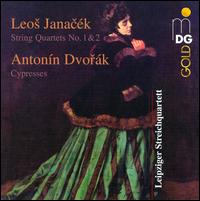 Janack: String Quartets Nos. 1 & 2; Dvork: Cypresses - Leipziger Streichquartett