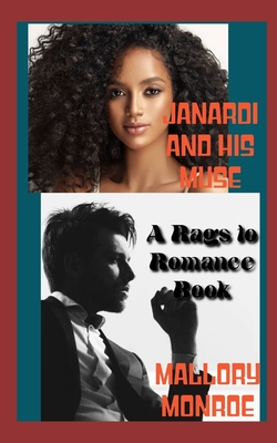 Janardi and His Muse: A Rags to Romance Book - Monroe, Mallory