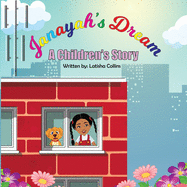 Janayah's Dream: A Children's Book