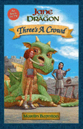 Jane And The Dragon: Three's A Crowd