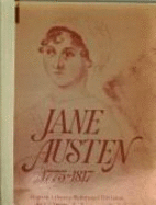 Jane Austen, 1775-1817: Catalogue of an Exhibition Held in the King's Library, British Library Reference Division, 9 December 1975 to 29 February 1976 - British Library