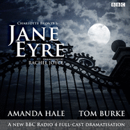 Jane Eyre: A BBC Radio 4 full-cast dramatisation