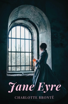 Jane Eyre: An Autobiography: An Autobiography - Brontë, Charlotte