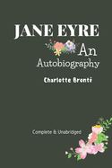 Jane Eyre An Autobiography: with original illustrations