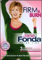 Jane Fonda: Prime Time - Firm & Burn