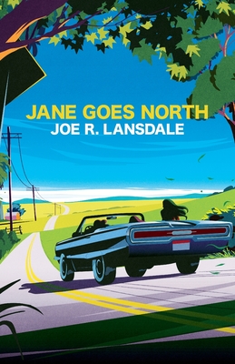 Jane Goes North - Lansdale, Joe R