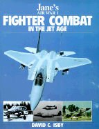 Jane's Fighter Combat in the Jet Age