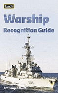 Jane's Warships Recognition Guide - Watts, Tony