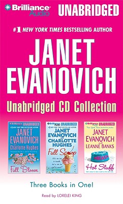 Janet Evanovich - Collection: Full Bloom & Full Scoop & Hot Stuff - Evanovich, Janet, and King, Lorelei (Read by)