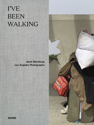 Janet Sternburg - I've Been Walking - Sternburg, Janet