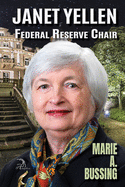 Janet Yellen: Federal Reserve Chair