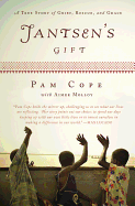 Jantsen's Gift: A True Story of Grief, Rescue, and Grace