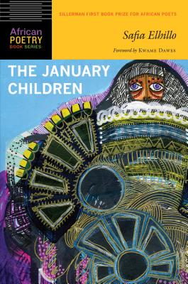 January Children - Elhillo, Safia, and Dawes, Kwame (Foreword by)