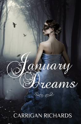 January Dreams - Richards, Carrigan
