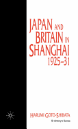 Japan and Britain in Shanghai, 1925-31