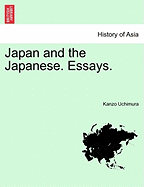 Japan and the Japanese. Essays.