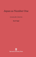 Japan as Number One: Lessons for America - Vogel, Ezra F