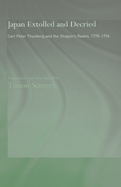 Japan Extolled and Decried: Carl Peter Thunberg's Travels in Japan 1775-1776