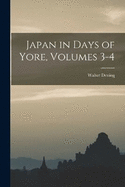 Japan in Days of Yore, Volumes 3-4