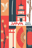 Japan Travel Journal: Wanderlust Journals