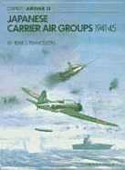 Japanese Carrier Air Groups 1941-45