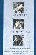 Japanese Childrearing: Two Generations of Scholarship