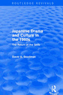 Japanese Drama and Culture in the 1960s: The Return of the Gods