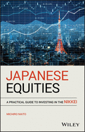 Japanese Equities: A Practical Guide to Investing in the Nikkei