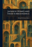 Japanese Homes and Their Surroundings