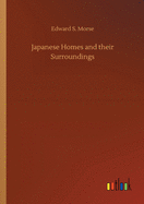 Japanese Homes and their Surroundings