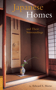 Japanese Homes and Their Surroundings