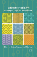 Japanese Modality: Exploring Its Scope and Interpretation