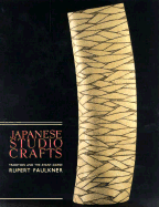 Japanese Studio Crafts: Tradition and the Avant-Garde