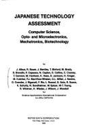 Japanese Technology Assessment: Computer Science, Opto- And Microelectronics, Mechatronics, Biotechnology