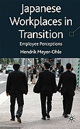 Japanese Workplaces in Transition: Employee Perceptions