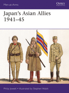 Japan's Asian Allies 1941-45