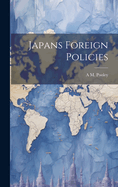 Japans Foreign Policies