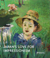 Japan's Love for Impressionism -  From Monet to Renoir