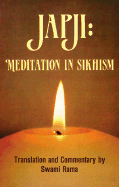 Japji: Meditation in Sikhism - Rama, Swami, and Rama