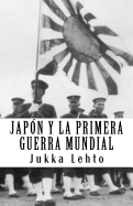 Japon y La Primera Guerra Mundial