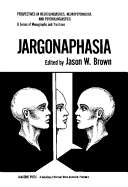 Jargonaphasia - Brown, Jason W