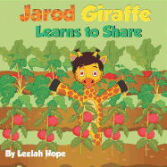 Jarod Giraffe Learns to Share