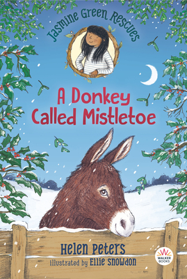 Jasmine Green Rescues: A Donkey Called Mistletoe - Peters, Helen