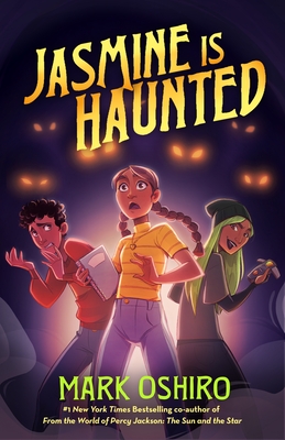 Jasmine Is Haunted - Oshiro, Mark