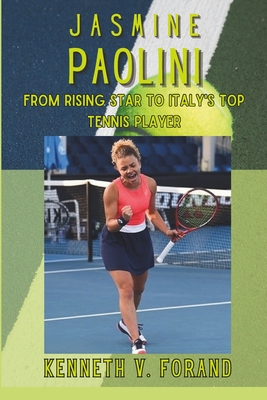 Jasmine Paolini: From Rising Star to Italy's Top Tennis Player - Forand, Kenneth V