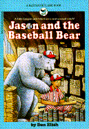 Jason and the Baseball Bear