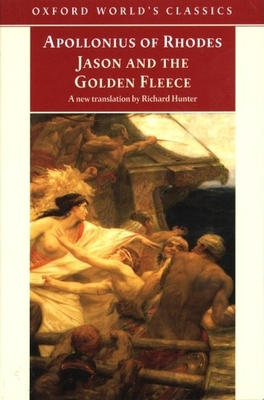 Jason and the Golden Fleece: (The Argonautica) - Apollonius of Rhodes, and Hunter, Richard