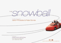 Jason Rhoades & Peter Bonde: The Snowball