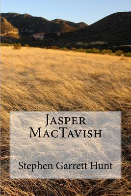 Jasper MacTavish - Furch, William G (Editor), and Hunt, Stephen Garrett