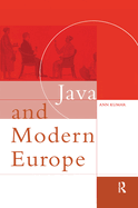 Java and Modern Europe: Ambiguous Encounters